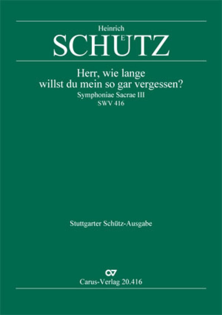 Herr, wie lange willst du mein so gar vergessen
